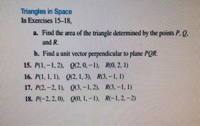 Solved Triangles in Space In Exercises 15-18, a. Find the | Chegg.com