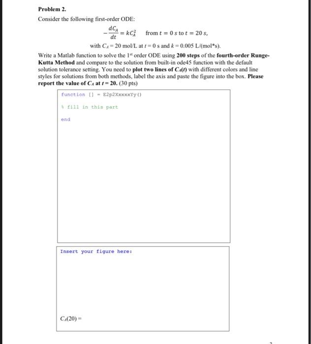 Solved Problem 2. Consider the following first-order ODE: | Chegg.com