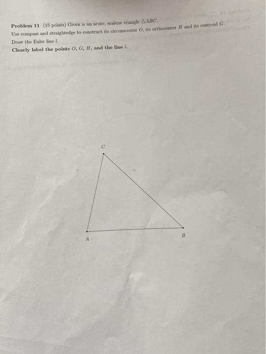 Solved Problem 8 (15 points) Given is a line AB. Use compass | Chegg.com