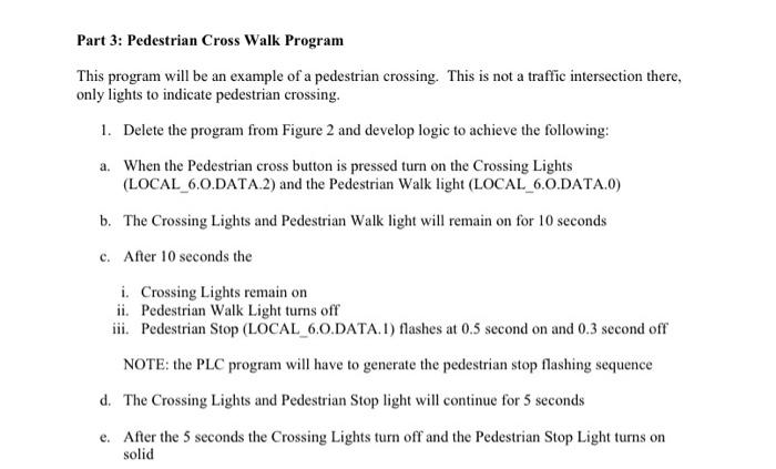 Part 3: Pedestrian Cross Walk Program This program | Chegg.com