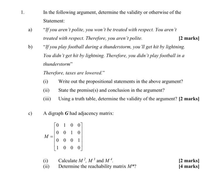 Solved 1. A) B) In The Following Argument, Determine The | Chegg.com