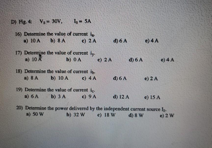 Solved D Fig 4 Vs 30v Is Sa 16 Determine The Val Chegg Com