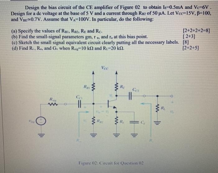 Solved Design the bias circuit of the CE amplifier of Figure | Chegg.com