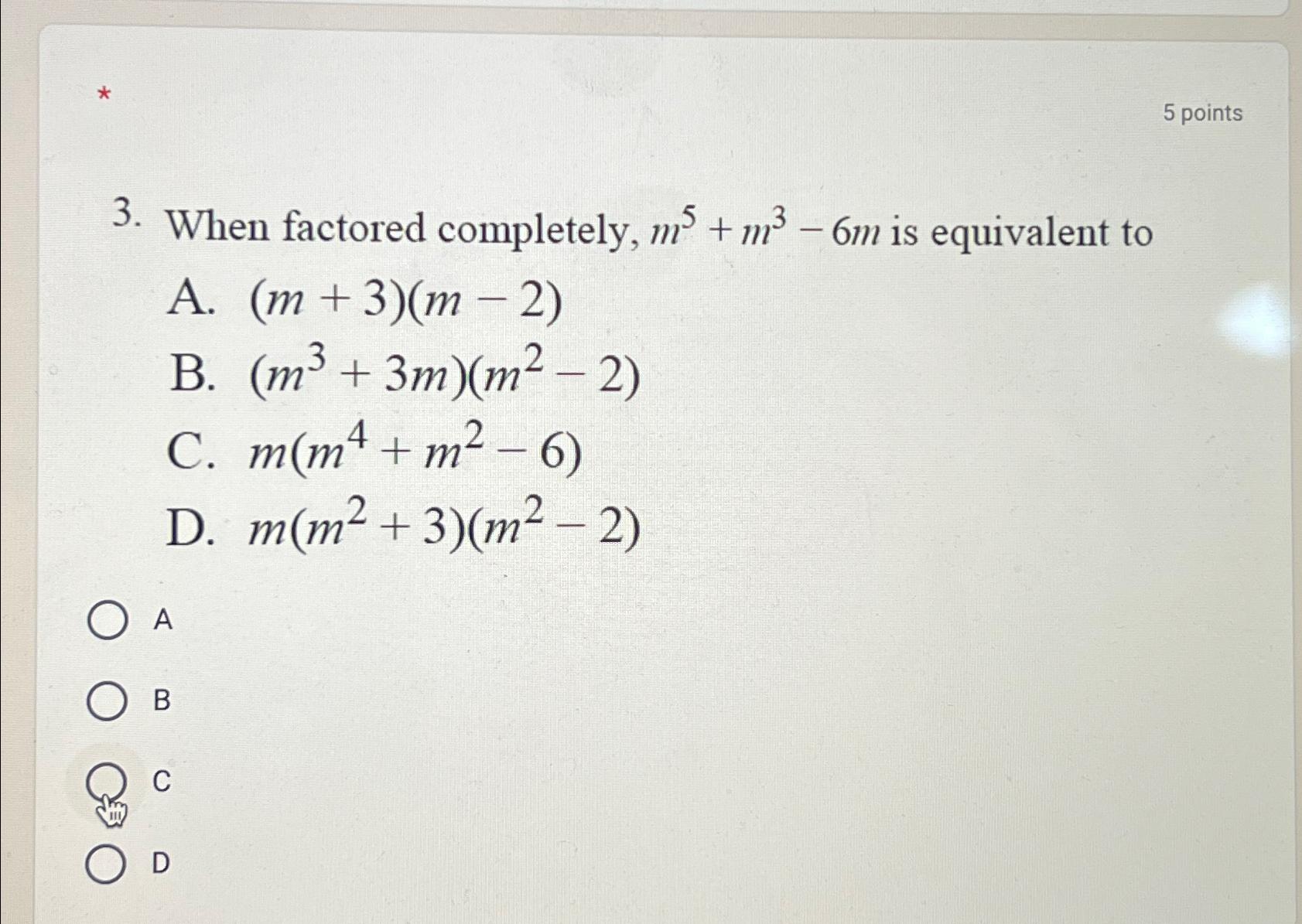 m 3 m 2 2m 2 factored