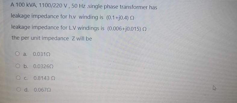 Solved A 100 KVA, 1100/220 V, 50 Hz single phase transformer | Chegg.com
