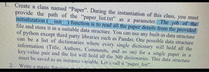 Create a class named Paper. During the instantiation of this class, you must provide the path of the paper list.txt as a 