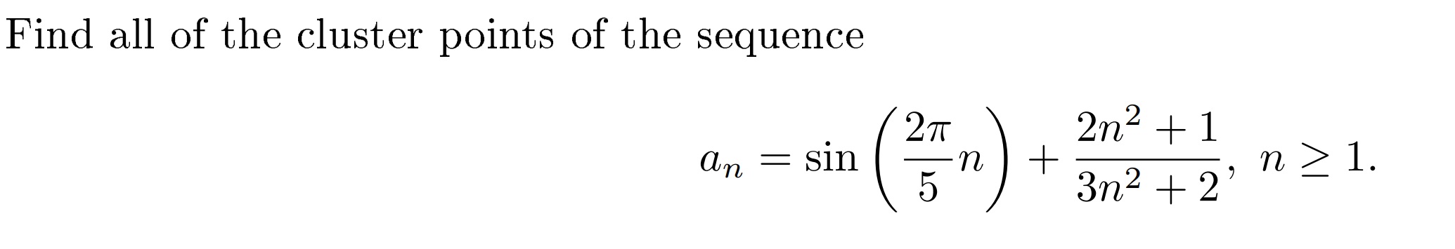 Solved Find all of the cluster points of the | Chegg.com