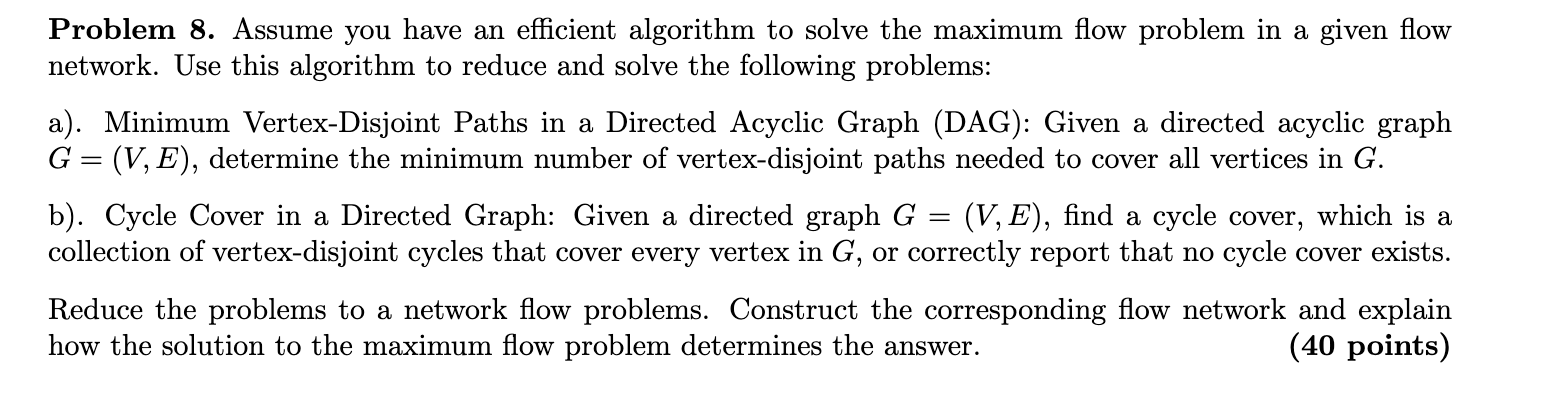 Solved Problem 8. Assume you have an efficient algorithm to | Chegg.com