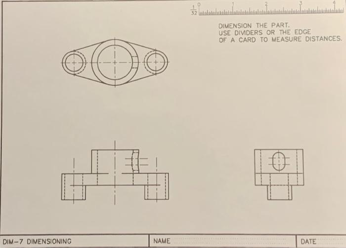 Solved 32 DIMENSION THE PART. USE DIVIDERS OR THE EDGE OF A | Chegg.com