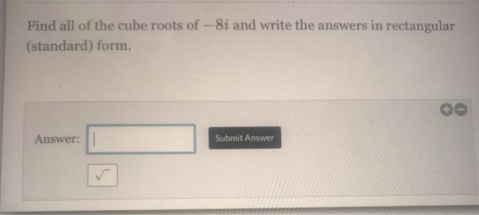 solved-find-all-of-the-cube-roots-of-8i-and-write-the-chegg
