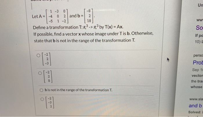 Solved Let T Be A Linear Transformation That Maps Chegg Com