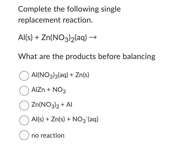 Solved Complete The Following Single Replacement Reaction. | Chegg.com