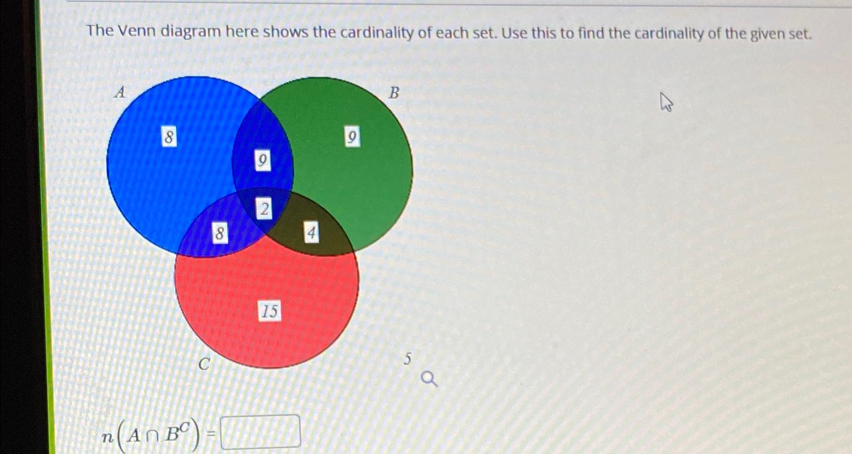 Solved The Venn Diagram Here Shows The Cardinality Of Each | Chegg.com