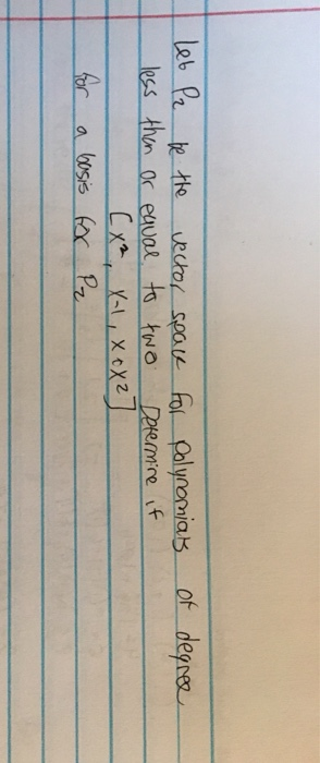 Solved Be The Let P2 Vector Space For Polynomials Of Degree