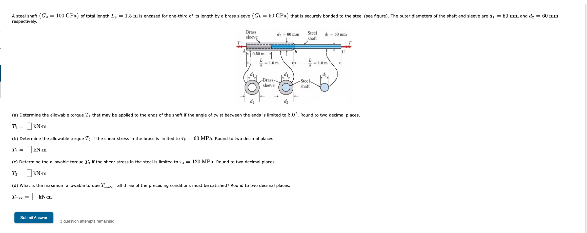 Solved respectively.(a) ﻿Determine the allowable torque T1 | Chegg.com