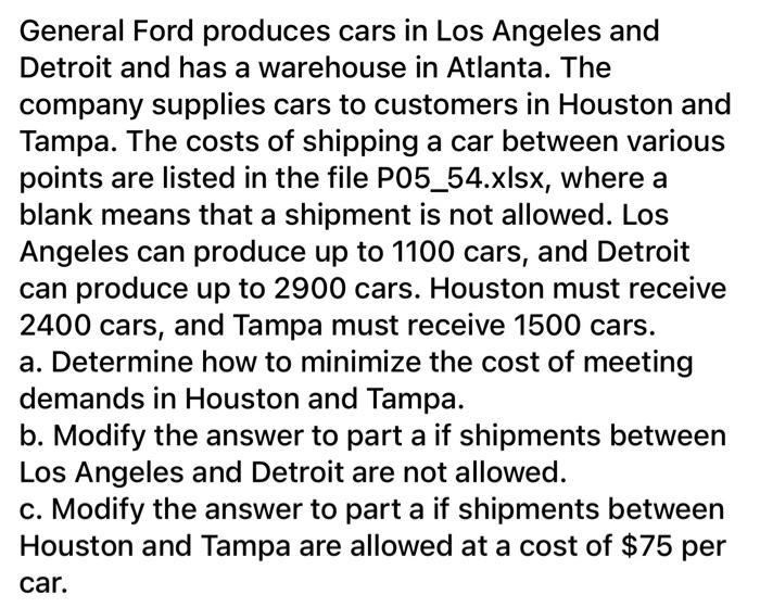 Solved General Ford produces cars in Los Angeles and Detroit