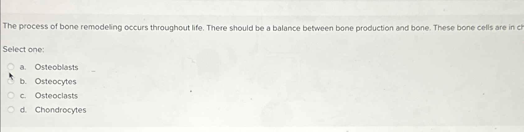 Solved The process of bone remodeling occurs throughout | Chegg.com