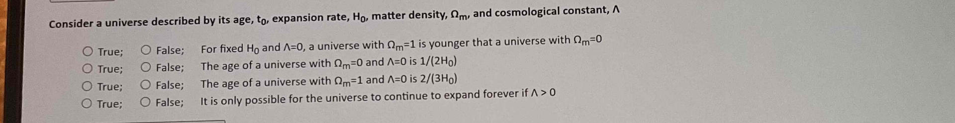 Solved Consider a universe described by its age, t0, | Chegg.com
