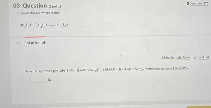 Solved 03 Question (1point) Consider The Following Reaction: | Chegg.com