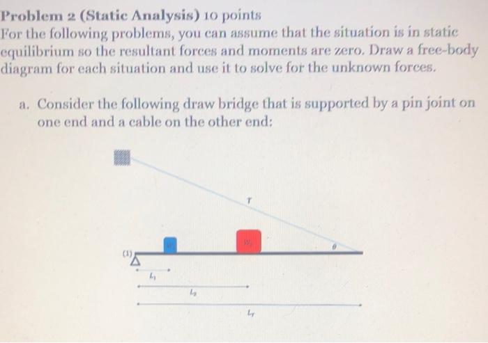 Solved Problem 2 (Static Analysis) 10 points For the | Chegg.com