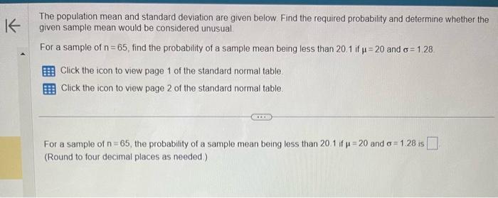 Solved The population mean and standard deviation are given | Chegg.com