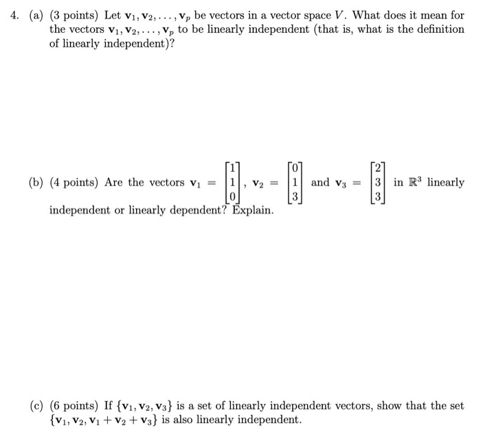 Solved 4. (a) (3 Points) Let V1, V2, ..., V, Be Vectors In A | Chegg.com