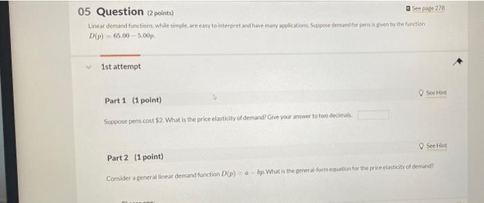 Solved 05 Question (2 points) e See page 278 Linear demand | Chegg.com