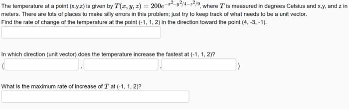 Solved The temperature at a point (X.X.2) is given by | Chegg.com
