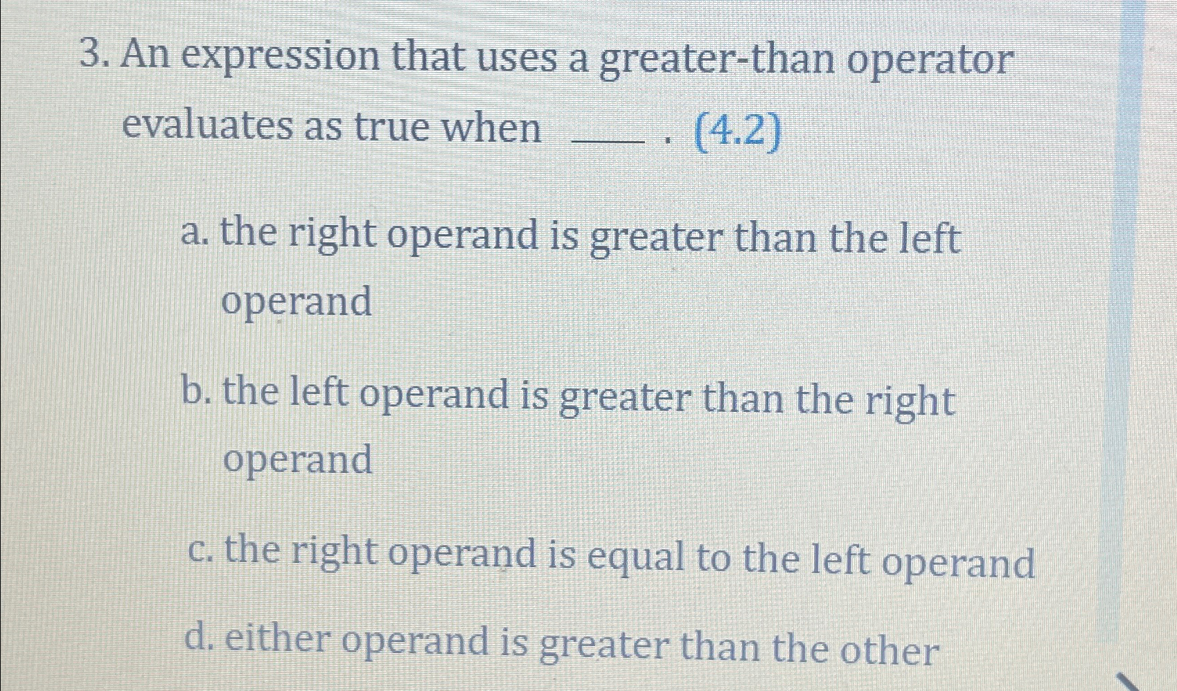 Solved An expression that uses a greater-than operator | Chegg.com