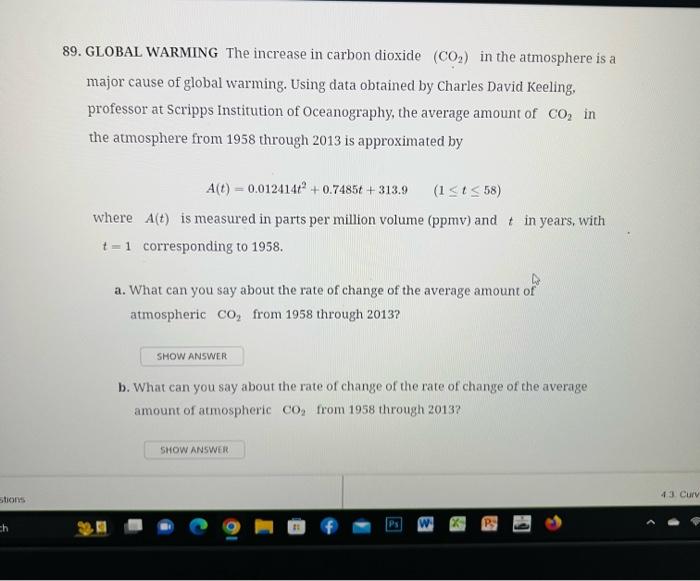 Solved 89. GLOBAL WARMING The increase in carbon dioxide | Chegg.com