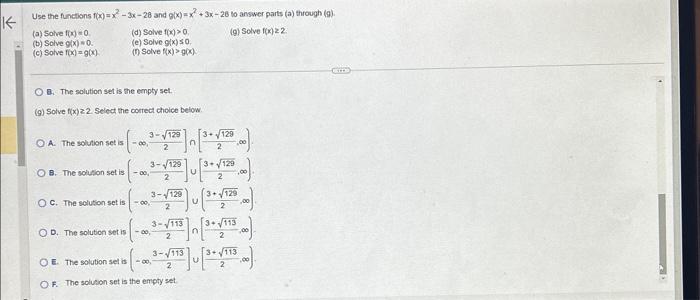 Solved Use The Functions F X X2−3x−28 And G X X2 3x−28 To