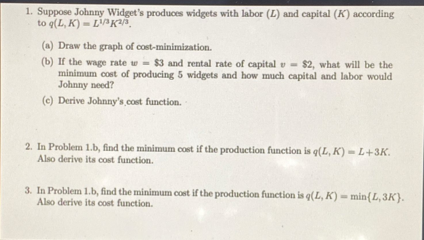 Solved Suppose Johnny Widget's produces widgets with labor | Chegg.com