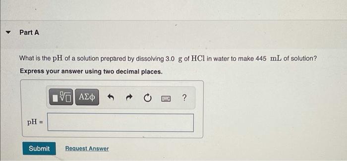 Solved Part A What is the pH of a solution prepared by | Chegg.com