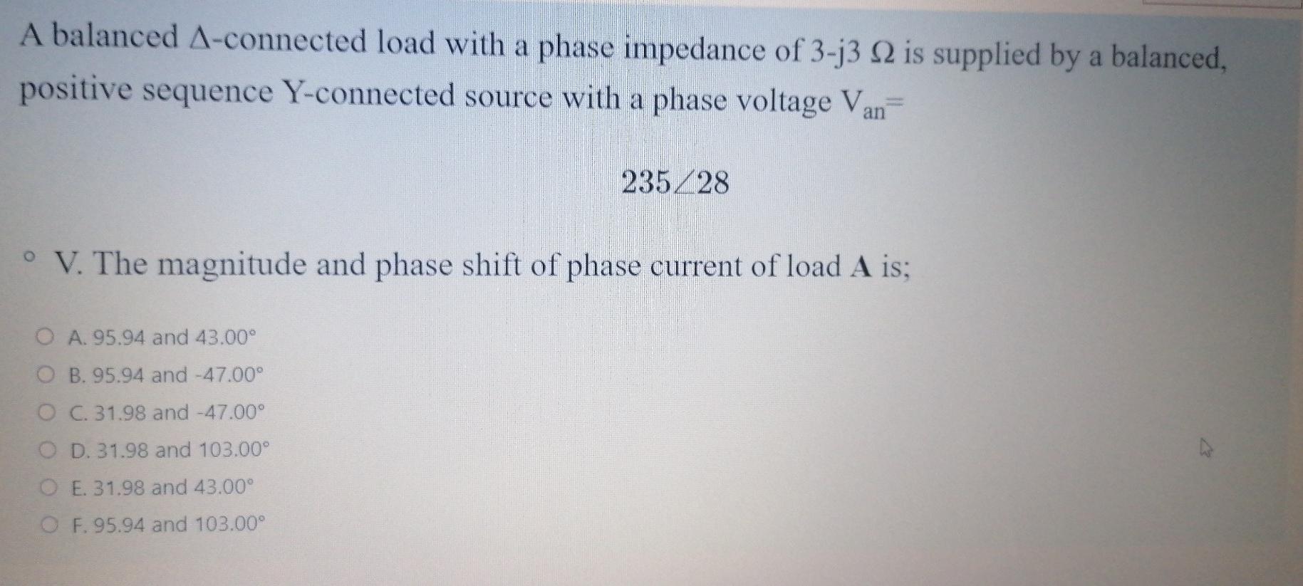 Solved A balanced A-connected load with a phase impedance of | Chegg.com
