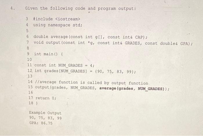 Solved 4. Given the following code and program output: 3 | Chegg.com