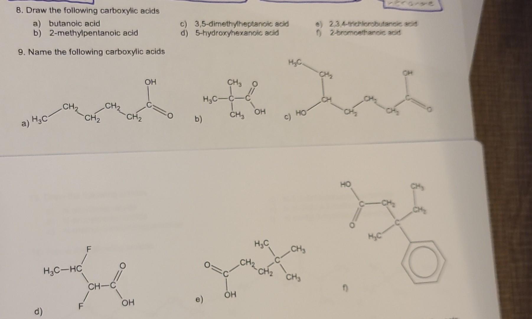 Solved 8. Draw the following carboxylic acids a) butanoic | Chegg.com
