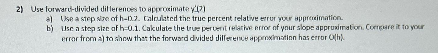 Use forward-divided differences to approximate | Chegg.com