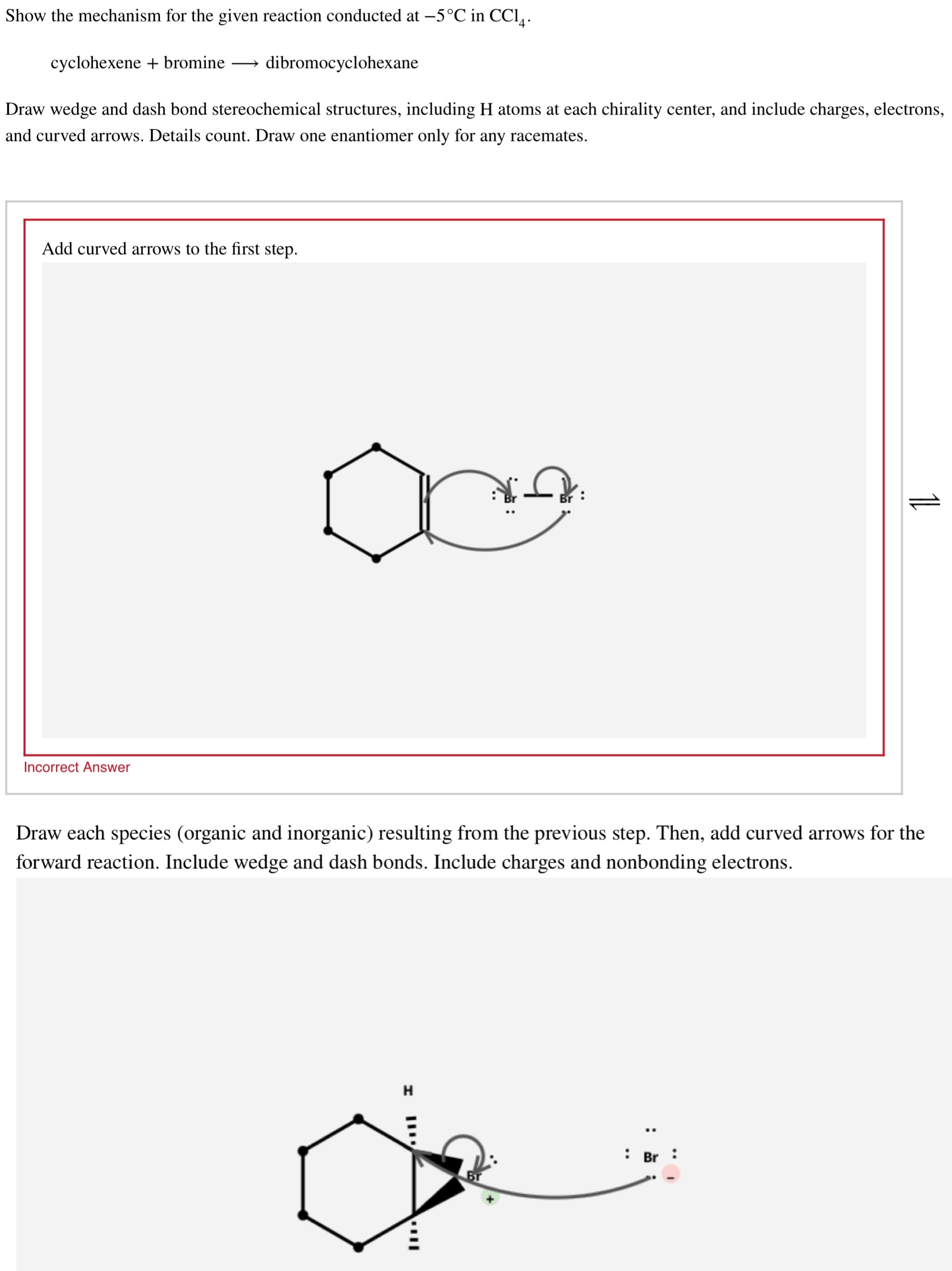 Solved Show the mechanism for the given reaction conducted | Chegg.com