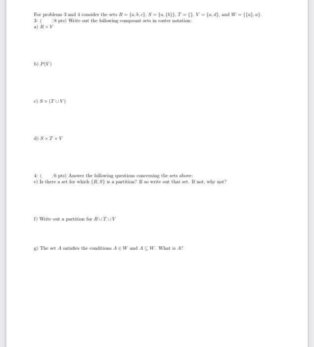 Solved For Problems 3 And 4 Consider The Sets R A B C Chegg Com