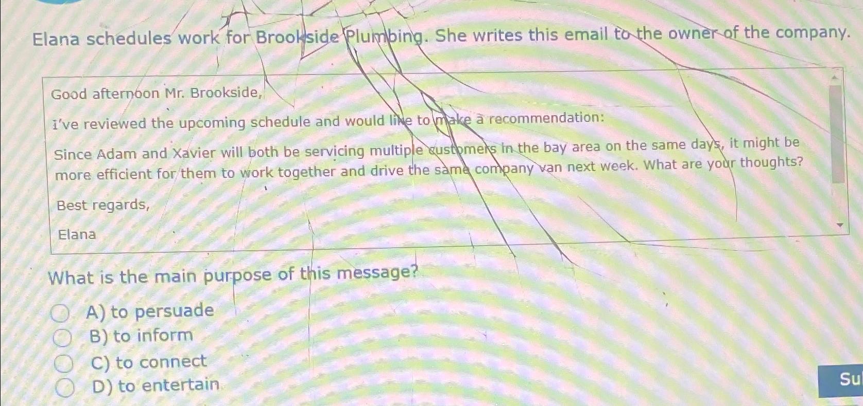 Solved Elana schedules work for Brookside Plumbing. She