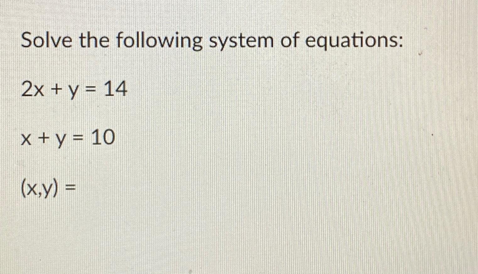 Solved Solve the following system of | Chegg.com