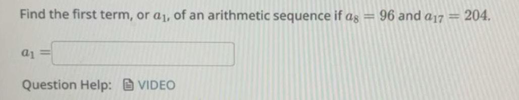 Solved Find the first term, or a1, ﻿of an arithmetic | Chegg.com