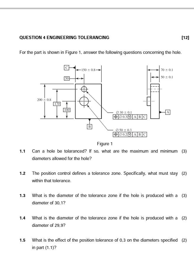 Solved QUESTION 4 ENGINEERING TOLERANCING [12] For the part | Chegg.com