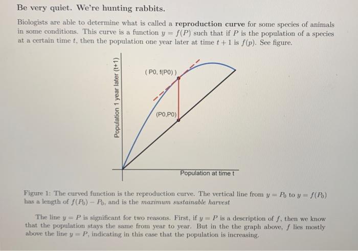 Solved Be very quiet. We're hunting rabbits. Biologists are | Chegg.com