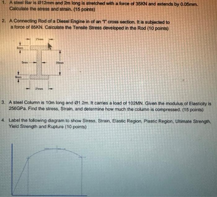 Solved 1. A steel Bar is 012 mm and 2 m long is stretched | Chegg.com