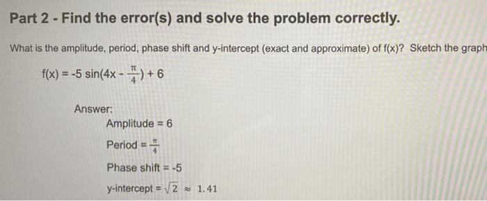 Solved Part 2 - Find the error(s) and solve the problem | Chegg.com