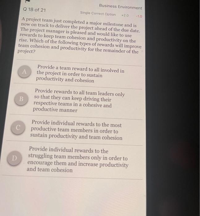 Q 17 of 21 A project team is faced with deciding on | Chegg.com