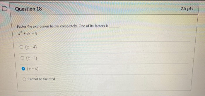 Solved D Question 18 2.5 pts Factor the expression below | Chegg.com