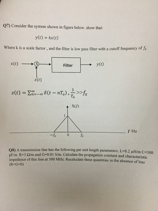 Solved Q7) Consider the system shown in figure below. show | Chegg.com