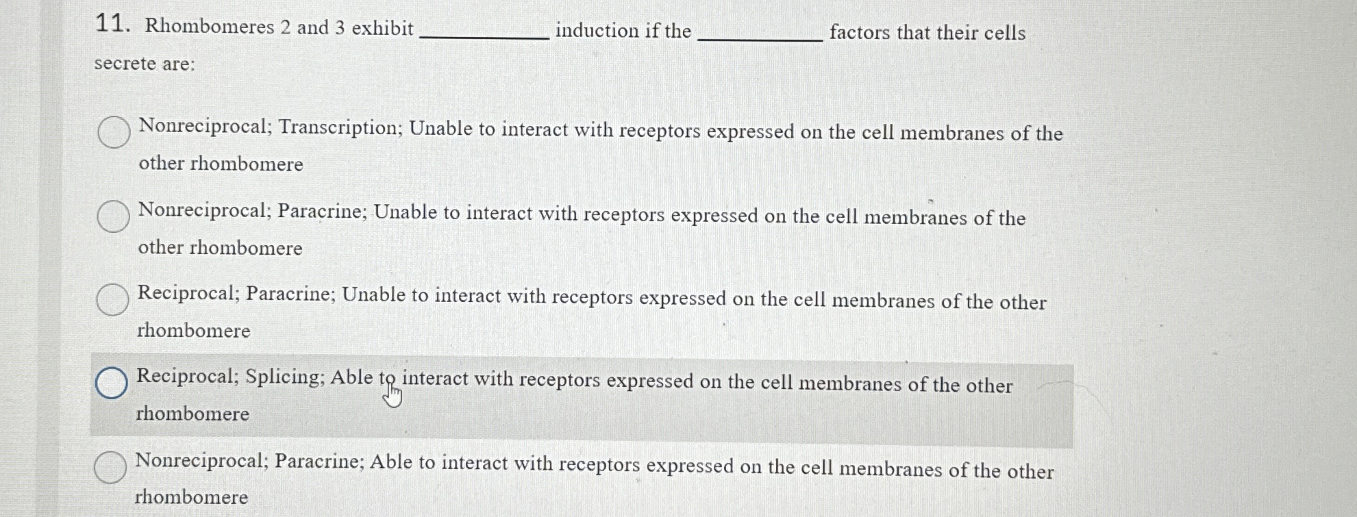 Solved Rhombomeres 2 ﻿and 3 ﻿exhibit induction if the | Chegg.com